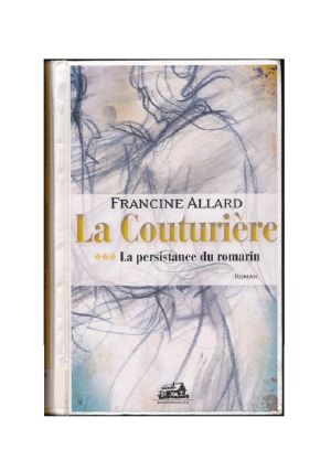 [La Couturière 03] • La Couturière T3 - La Persistance Du Romarin